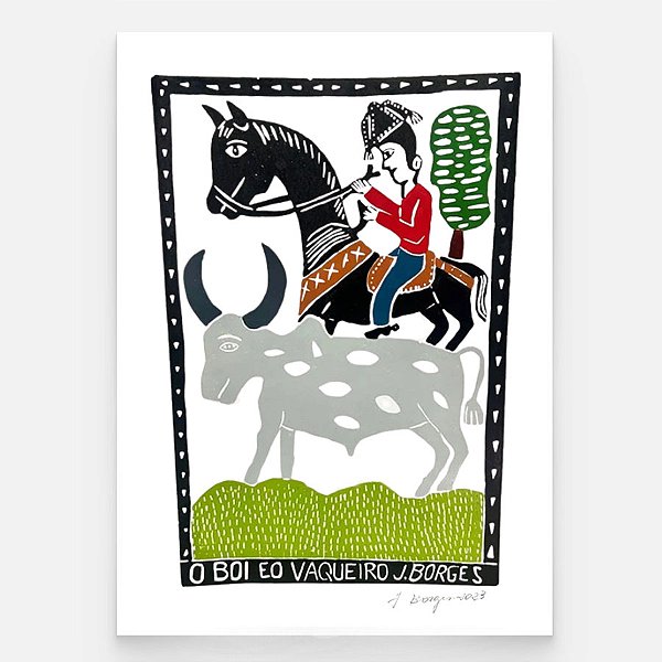 Xilogravura O Boi e o Vaqueiro G - assinada por J. Borges - PE (Última Peça)