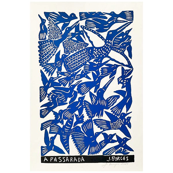 Xilogravura "A Passarada" G - assinada por J. Borges - PE