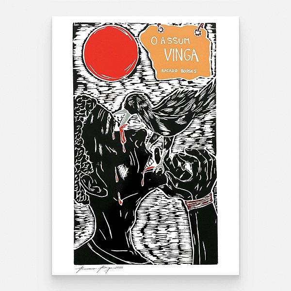 Xilogravura "O Assum Vinga" G - Bacaro Borges - PE