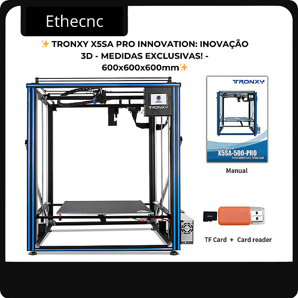 ✨ TRONXY X5SA PRO INNOVATION: INOVAÇÃO 3D - MEDIDAS EXCLUSIVAS! - 600x600x610mm✨
