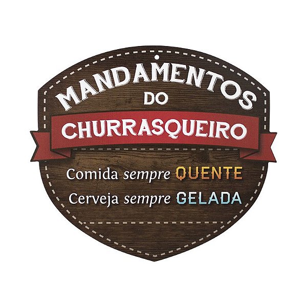 Placa Mandamentos do Churrasqueiro Cerveja