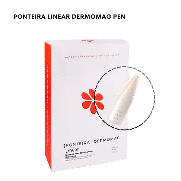 Ponteira Dermomag Linear