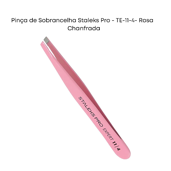 Pinça de Sobrancelha Staleks Pro - TE-11-4- Rosa - Série Expert - Chanfrada
