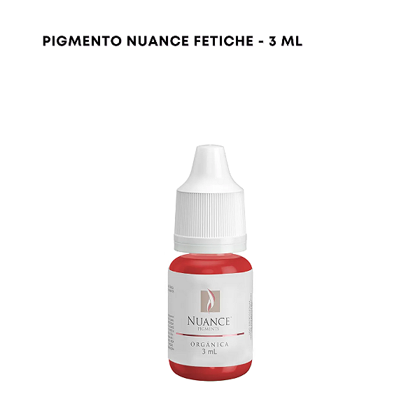 Pigmento Fetiche - Vermelho Vivo 3ml Organico Nuance