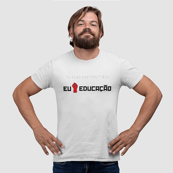 Camisa Eu Luto por Educação