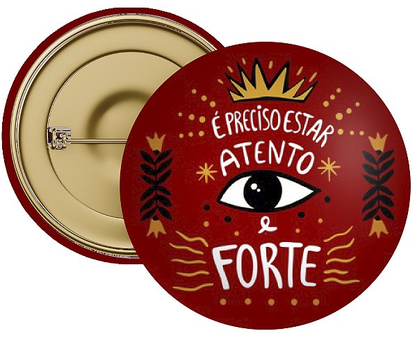 Botton Atento e Forte