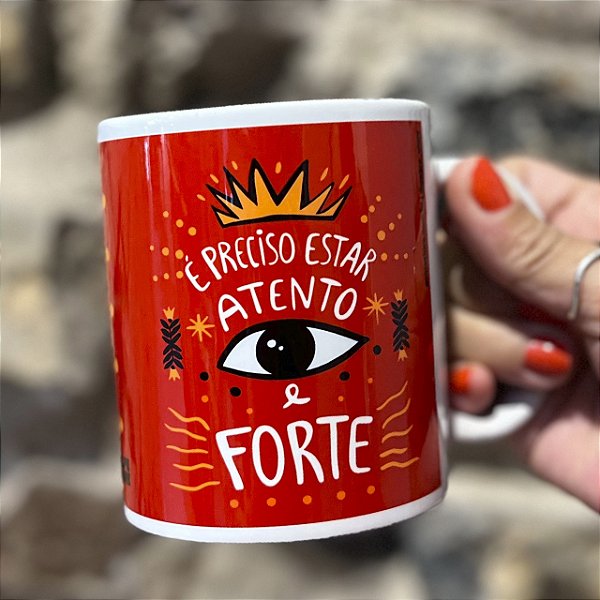 Caneca Atento e Forte