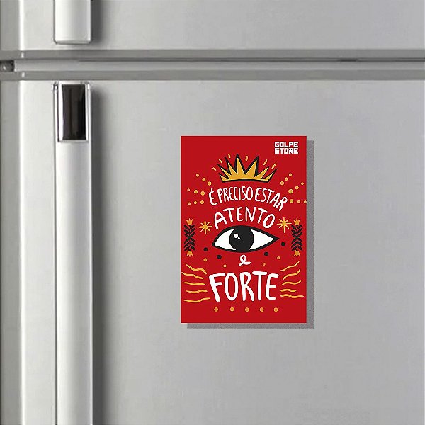 Ímã Atento e Forte