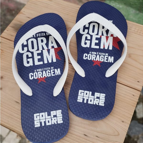Sandália A Vida É Feita de Coragem Golpe Store