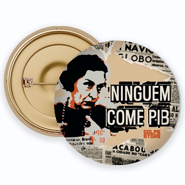 Botton Ninguém Come PIB