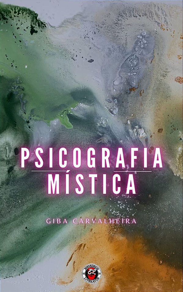 Livro PSICOGRAFIA MÍSTICA  Giba Carvalheira