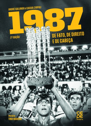 Livro 1987 de Fato, Direito e Cabeça - André Gallindo e Cassio Zirpoli - CEPE