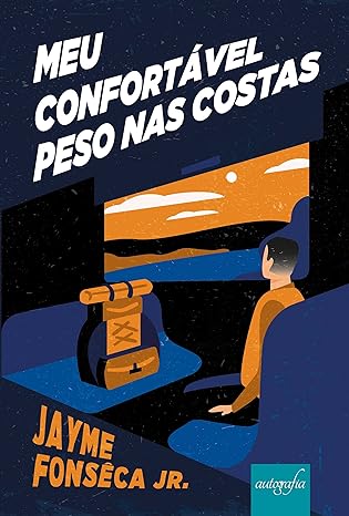 Livro Meu Confortável Peso nas Costas - Jayme Fonsêca -  Ed. Autografia