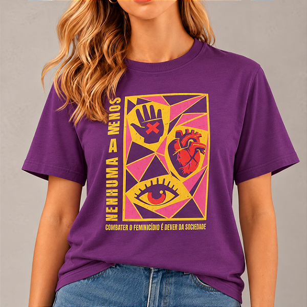 Camiseta Nenhuma a Menos Manifesto Antifeminicídio
