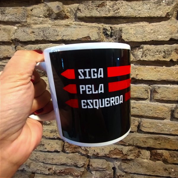 Caneca Siga Pela Esquerda