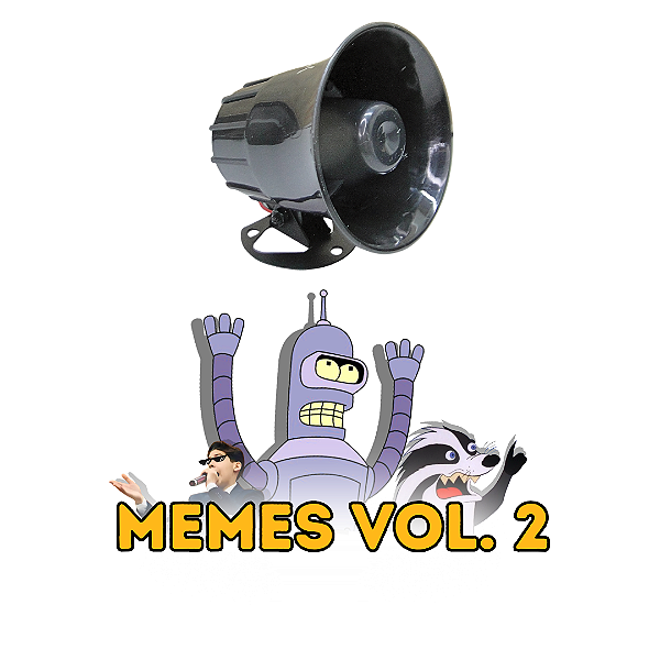 Buzina Eletronica MEMES VOL.2