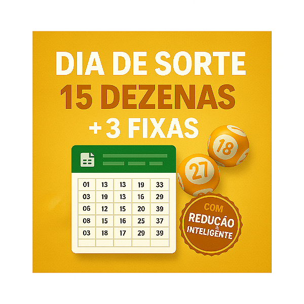 Planilha Dia De Sorte - 15 Dezenas Com 3 Fixas E Redução