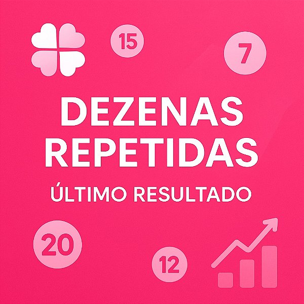 Planilha Lotofacil - Esquema Para Acertar as Dezenas Repetidas do Último Resultado