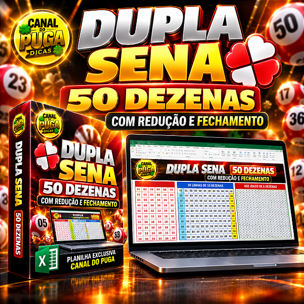 Planilha Dupla Sena - Esquema 50 Dezenas com Redução e Fechamento