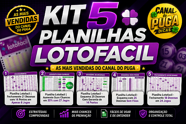 KIT 5 PLANILHAS LOTOFÁCIL – Estratégias Mais Procuradas