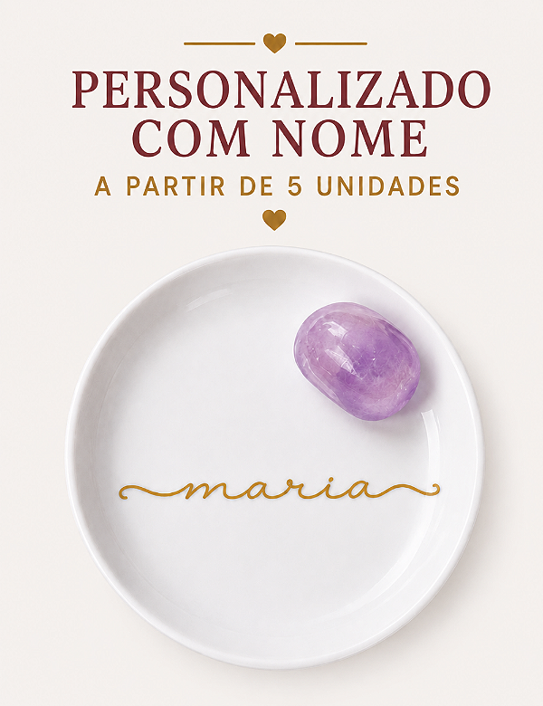 PORTA-JOIAS MEU CRISTAL AMETISTA | PERSONALIZADO COM NOME ACIMA 5 UNIDADES