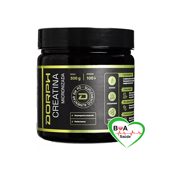 CREATINA PURA DORPH MICRONIZADA MONOHIDRATADA SEM SABOR 300 GRAMAS BOA SAUDE SUPLEMENTOS