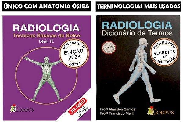Radiologia Técnicas Básicas de Bolso Com Anatomia Óssea + Terminologia