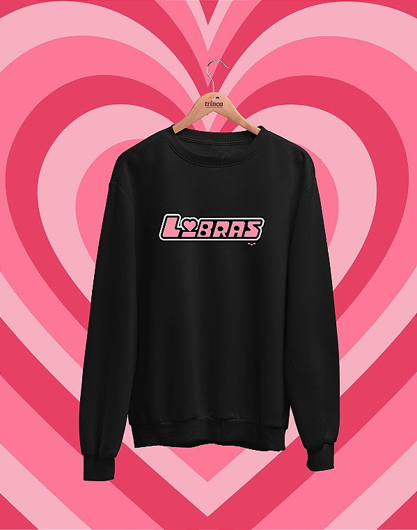 Moletom Básico Flanelado - Libras - Powerpuff - Basic