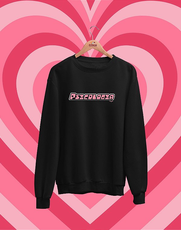 Moletom Básico Flanelado - Psicologia - Powerpuff - Basic