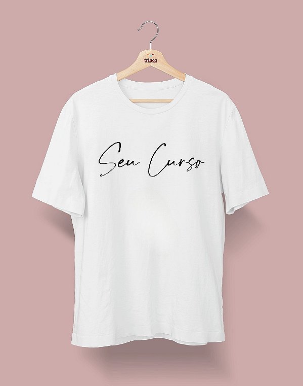 Camisa Universitária - Seu Curso (Personalizável) - Delicado