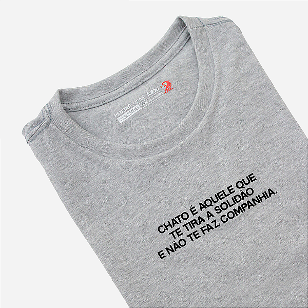 Camiseta - Chato é Aquele