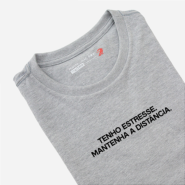 Camiseta - Mantenha distância