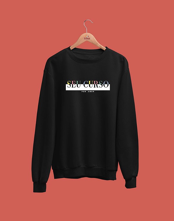 Moletom Básico Flanelado - Seu curso (Personalizável) - Por amor - Basic
