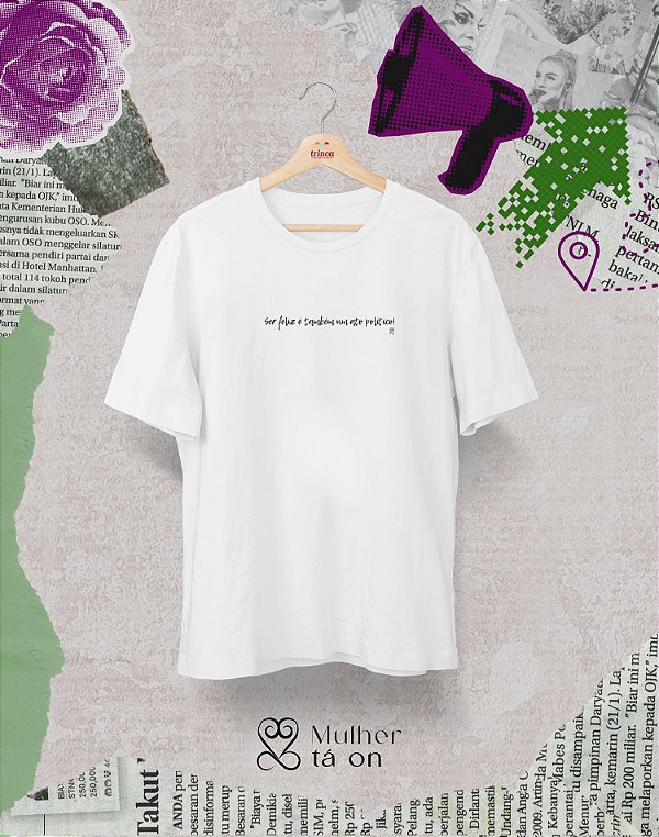 Camisa - Mulher tá on - Ser Feliz
