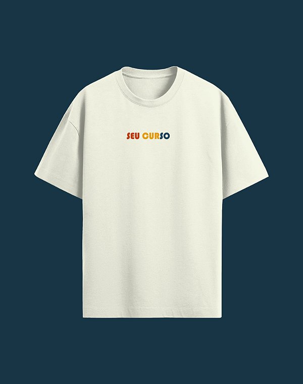 Oversized - Seu Curso (Personalizável) - Bauhaus - Off White