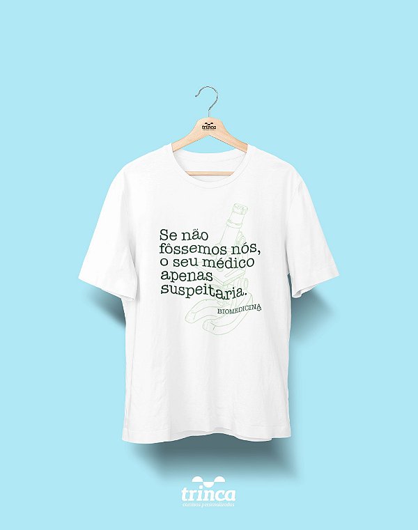 Camisa Universitária Biomedicina - Sem suspeitas - Basic