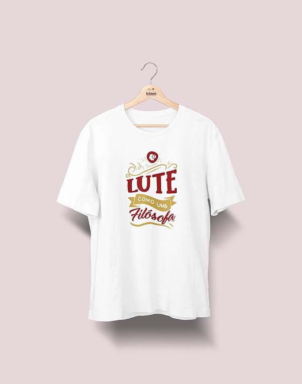 Camiseta Universitária - Filosofia - Lute Como - Ela - Basic