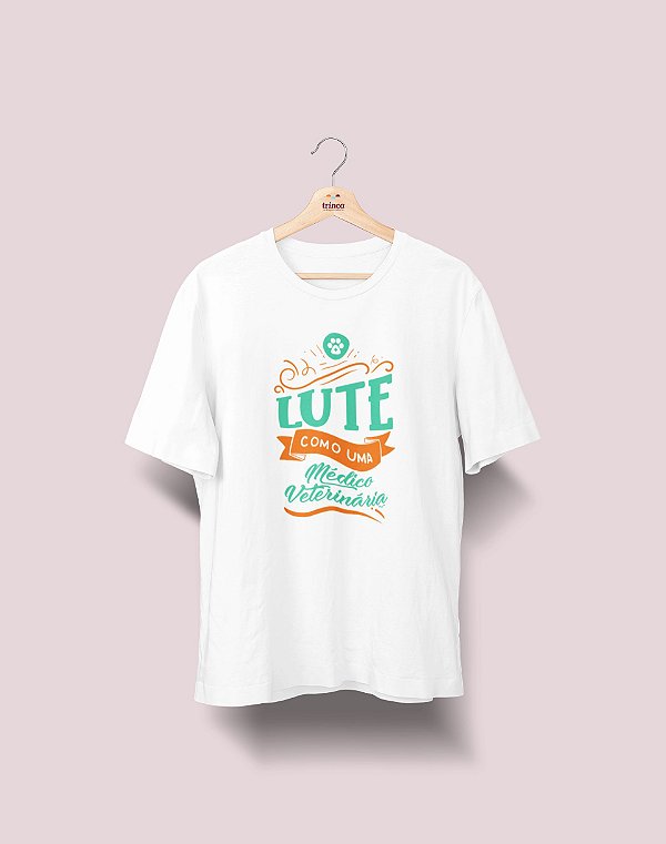 Camiseta Universitária - Medicina Veterinária - Lute Como - Ela - Basic