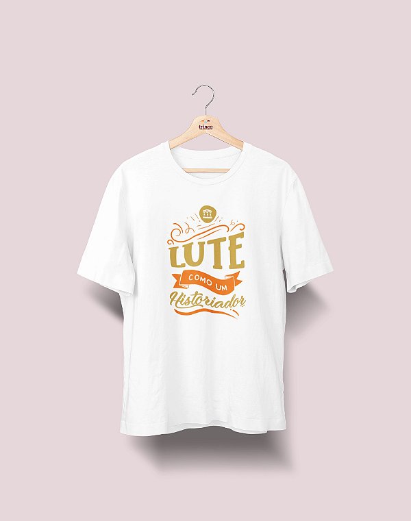 Camiseta Universitária - História - Lute Como - Ele - Basic