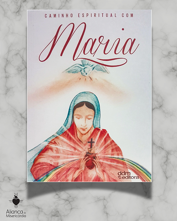 LIVRO CAMINHO ESPIRITUAL COM MARIA