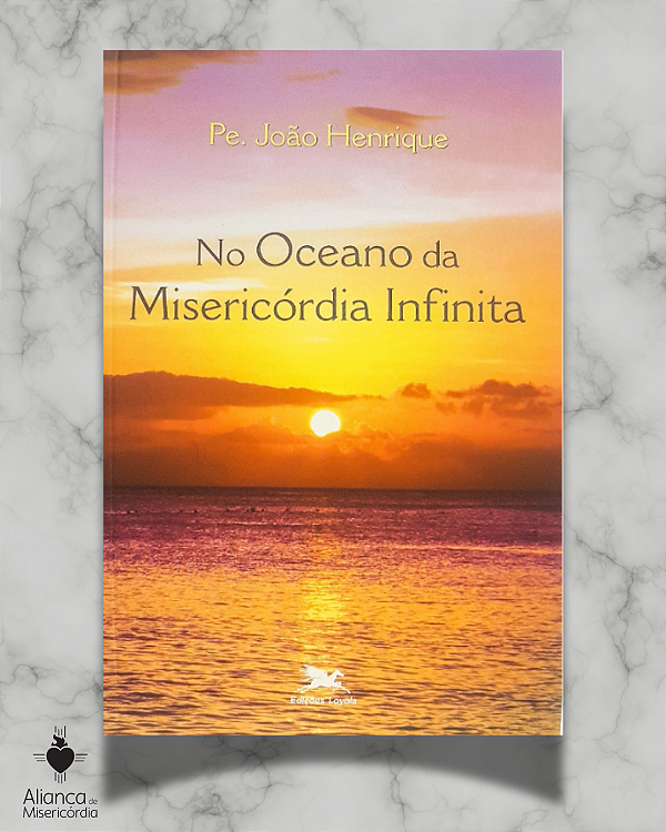 LIVRO NO OCEANO DA MISERICÓRDIA INFINITA