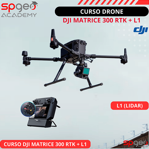 Curso de Drone DJI M300 RTK + L1 (LIDAR)