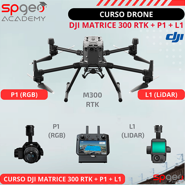 Curso de Drone DJI M300 RTK + P1 (RGB) + L1 (LIDAR)