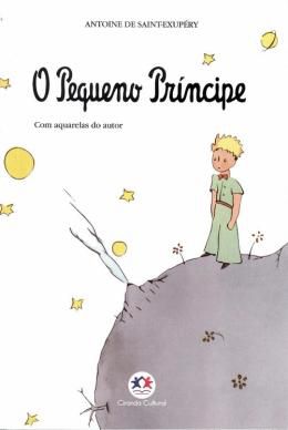 Livro - O Pequeno Principe Ilustrado - Antonie de Saint-Exupéry - Editora: Ciranda Cultural