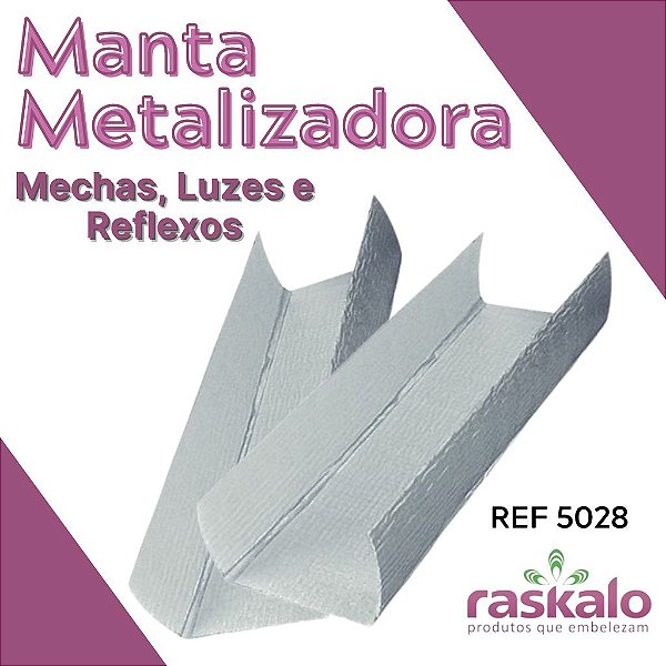 MANTA METALIZADA PARA MECHAS E LUZES E REFLEXOS RASKALO G