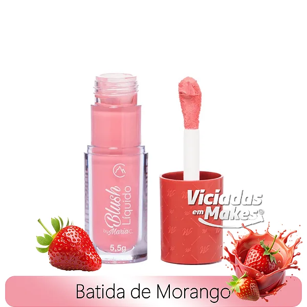 Blush Líquido By MariaC Batida de Morango Catharine Hill