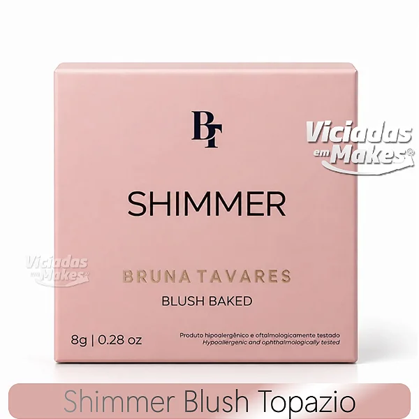 Shimmer Blush Topazio Bruna Tavares