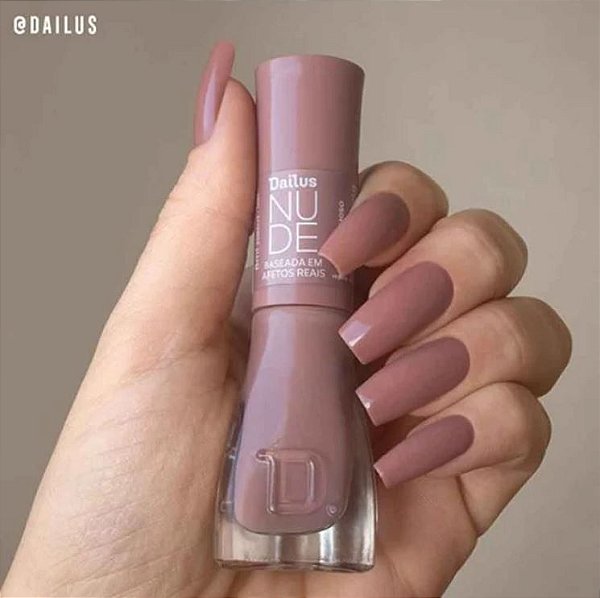ESMALTE DAILUS NUDE BASEADA EM AFETOS REAIS