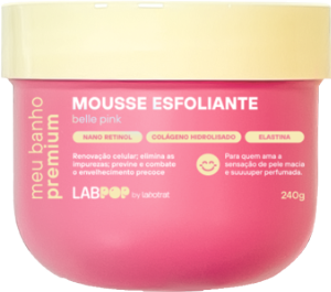 MOUSSE ESFOLIANTE - BELLE PINK / LABPOP BY LABOTRAT