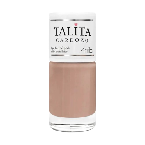 ESMALTE - BYE BYE PÉ PODI | TALITA CARDOZO / ANITA